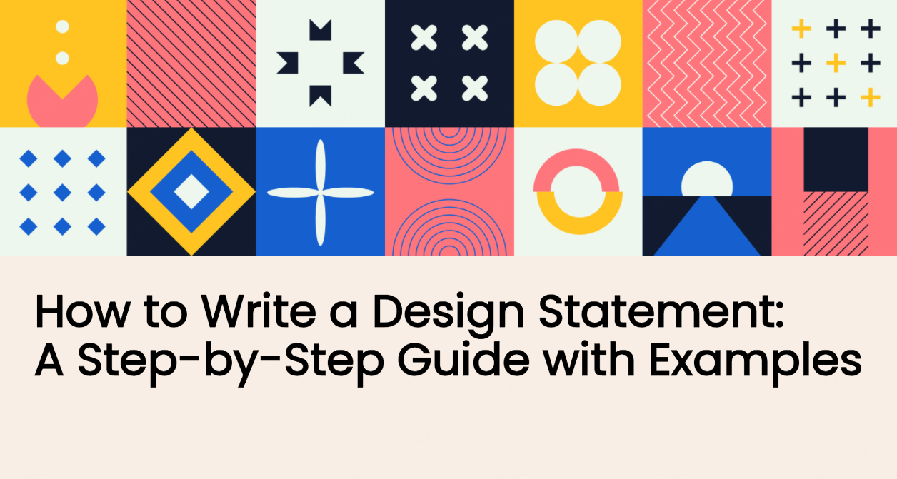  How to Write a Design Statement: A Step-by-Step Guide with Examples