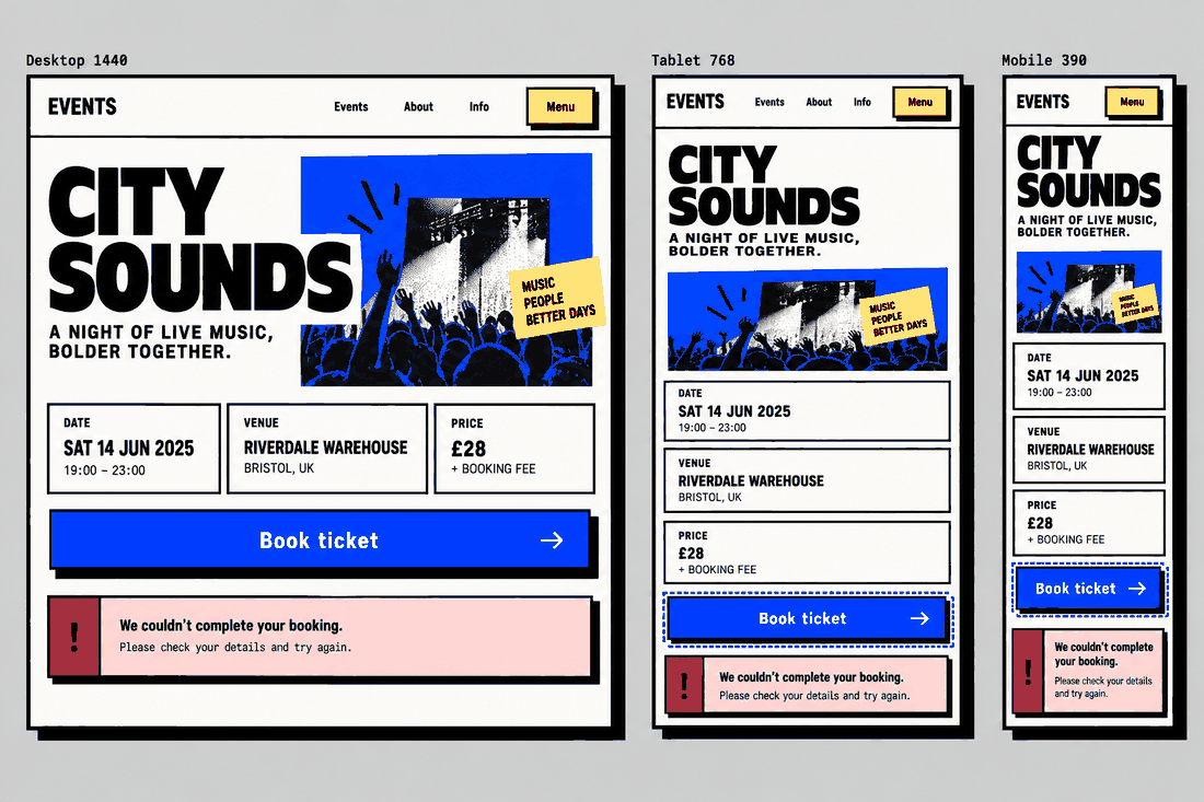 Neo-brutalist event page shown at desktop, tablet and mobile widths, with intentional reflow, readable booking details, a visible focus state and a recoverable error message.