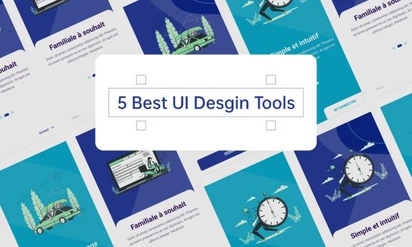  UI Design Tools Comparison: Features, Workflows, and Team Fit