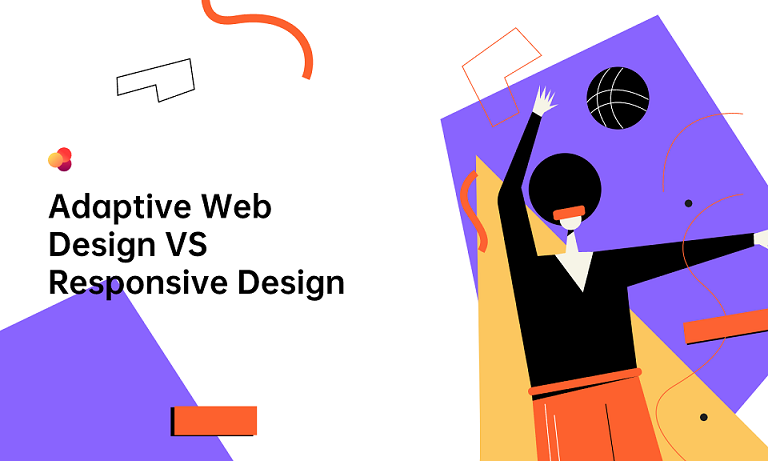[Ultimate Guide] Adaptive Web Design VS Responsive Design