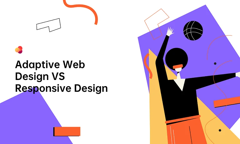  [Ultimate Guide] Adaptive Web Design VS Responsive Design