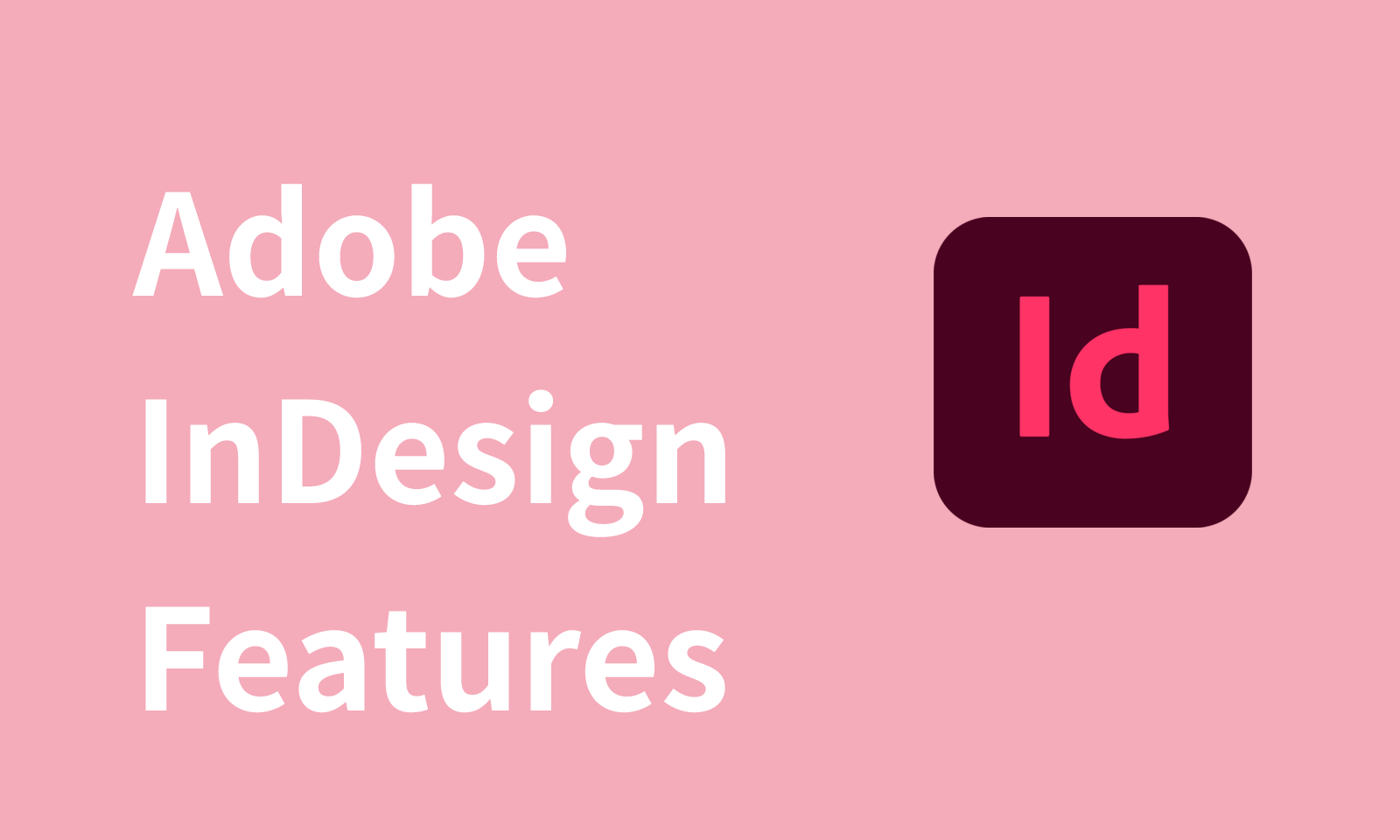 2.Adobe InDesignの用途の参考画像