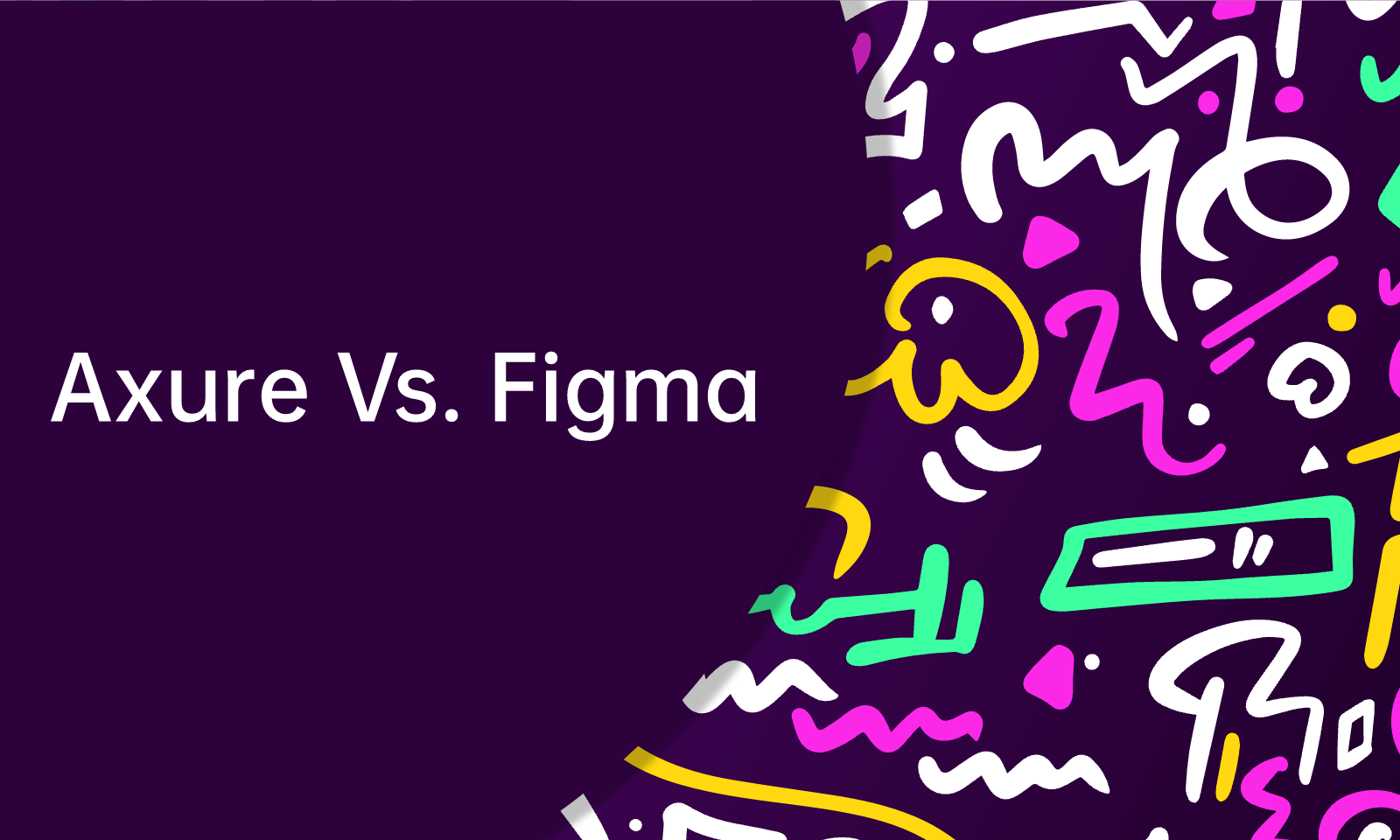 Axure и Figma: как выбрать инструмент для прототипа