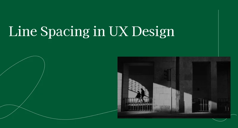  Mastering Line Spacing for Optimal UX Design