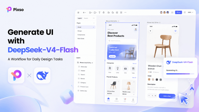 Generate UI with DeepSeek-V4-Flash in Pixso: A Workflow for Daily Design Tasks