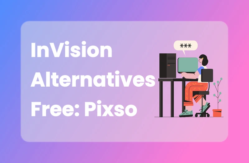  InVision Alternatives Free: Pixso – Your Ultimate Online Design Solution