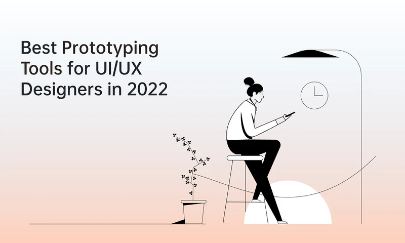  Best Prototyping Tools for UI/UX Designers