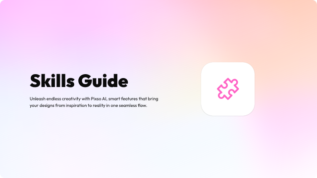  AI Skills explained: How Pixso AI is changing UI and Web design