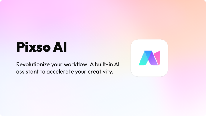  Pixso AI: your all-in-one AI design assistant for UI/UX